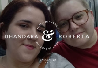 O respeito é a chave para o relacionamento de Dhandara e Roberta, juntas desde 2013 - Foto: Acervo pessoal